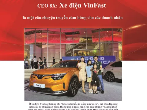 CEO 8X: Xe điện VinFast là một câu chuyện truyền cảm hứng cho các doanh nhân
