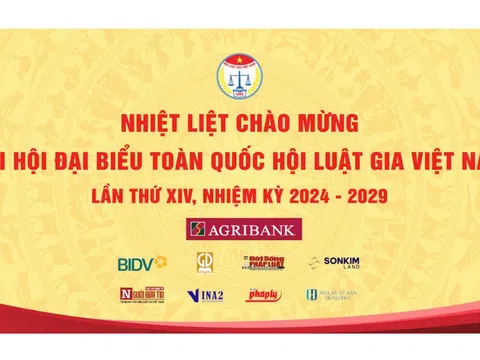 THÔNG CÁO  về Đại hội Đại biểu toàn quốc Hội Luật gia Việt Nam Lần thứ XIV, nhiệm kỳ 2024 - 2029