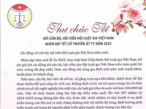 Thư chúc Tết gửi cán bộ, hội viên Hội Luật gia Việt Nam nhân dịp Tết cổ truyền Ất Tỵ năm 2025