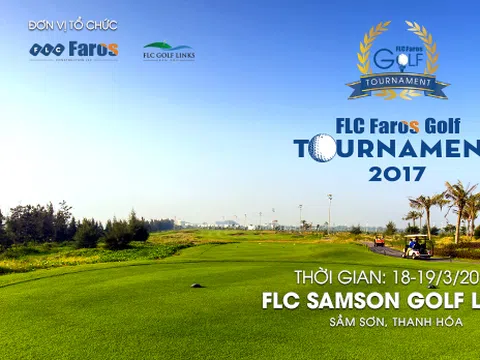 Sắp khởi tranh, FLC Faros Golf Tournament 2017 sẽ có hàng loạt giải thưởng lớn