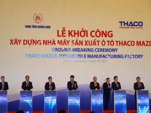 Thaco xây dựng nhà máy sản xuất xe Mazda 3 tỷ đô