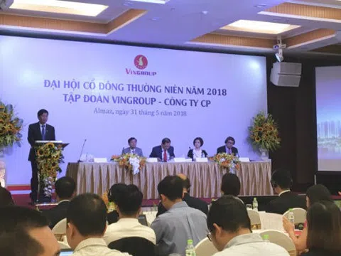 ĐHĐCĐ Vingroup: Sẽ phát hành cổ phần ưu đãi trong năm 2018, dự kiến thu về 20 nghìn tỷ đồng