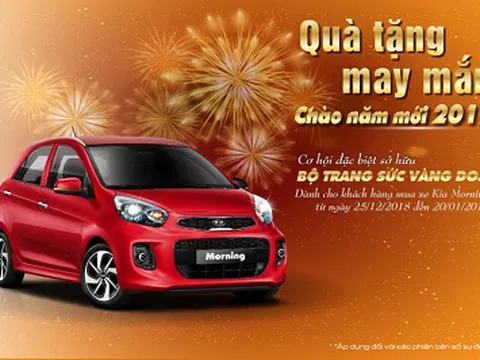 Chương trình ưu đãi chào Xuân - đón lộc cùng KIA