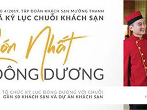 Mường Thanh tiếp tục lọt đề cử "thương hiệu khách sạn hàng đầu Châu Á 2019" của WTA