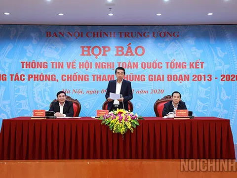 Ban Nội chính Trung ương: Họp báo thông tin về Hội nghị toàn quốc tổng kết công tác phòng, chống tham nhũng giai đoạn 2013-2020