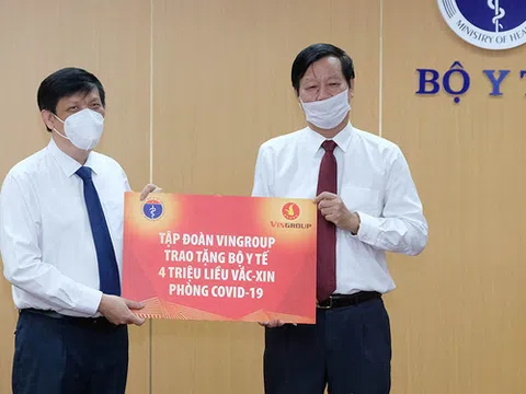 Tập đoàn Vingroup, Sovico cùng 5 ngân hàng lớn tài trợ 4 triệu liều vắc xin và 160 tỷ đồng cho Bộ Y tế