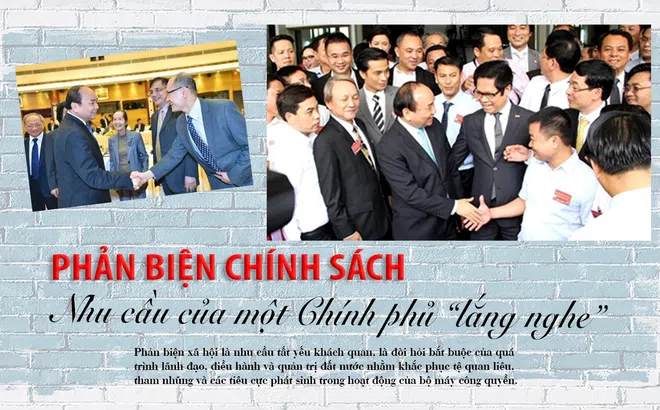 Phản biện chính sách – Nhu cầu của một Chính phủ “lắng nghe”